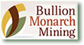 Bullion Monarch Mining